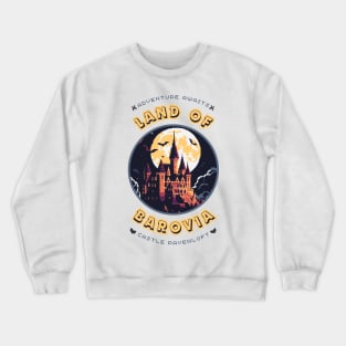 Welcome to Land of Barovia Crewneck Sweatshirt